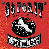 Laughin' Nose : Go for It